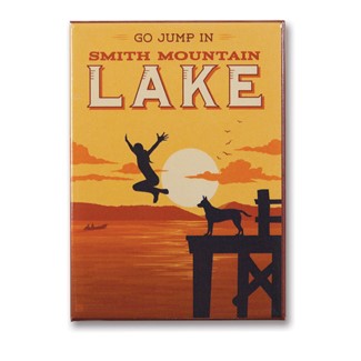 Smith Mountain Lake Go Jump In A Lake! Metal Magnet
