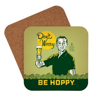 Don't Worry Be Hoppy Coaster | American made coaster