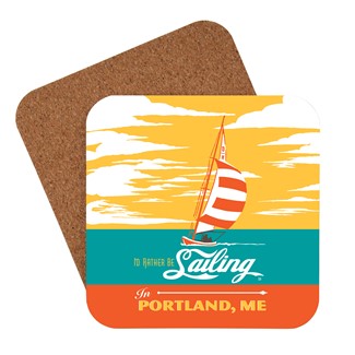 I'd Rather Be Sailing in Portland, ME Coaster | American made coaster