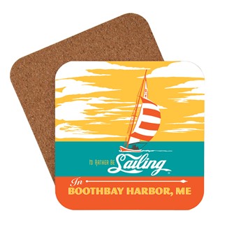 I'd Rather Be Sailing in Boothbay Harbor Coaster | American made coaster