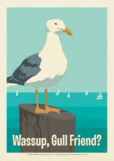 Wassup, Gull Friend? | Postcard