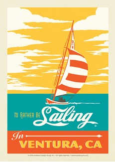 Ventura, CA I'd Rather Be Sailing | Postcard