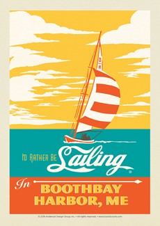 I'd Rather Be Sailing in Boothbay Harbor Postcard