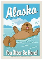 Alaska Otter Be Here Postcard