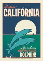 Ventura, CA Live Like a Dolphin Postcard