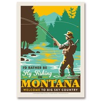 MT I'd Rather Be Fly Fishing Postcard